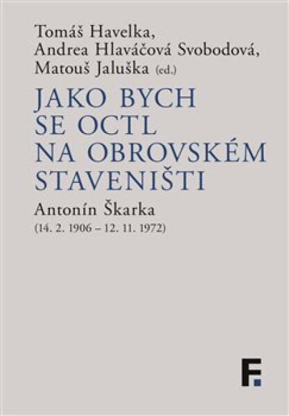 Jako bych se octl na obrovském staveništi - Matouš Jaluška, Tomáš Havelka, Andrea Hlaváčová Svobodová