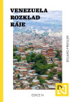 Venezuela - Rozklad ráje - Eduard Freisler