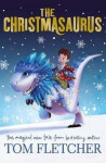 The Christmasaurus, 1. vydání - Tom Fletcher