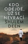 Kdo odejde, už se nevrací Shulem Deen