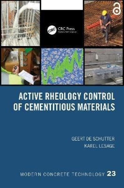 Active Rheology Control of Cementitious Materials - Schutter Geert De