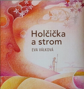 Holčička a strom - Eva Válková
