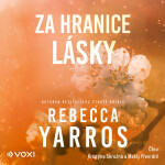 Za hranice lásky - Rebecca Yarros - audiokniha