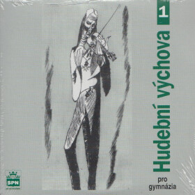 Hudební výchova pro gymnázia 1, 2 CD