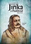 Paměti českého krále Jiříka Poděbrad Václav Erben