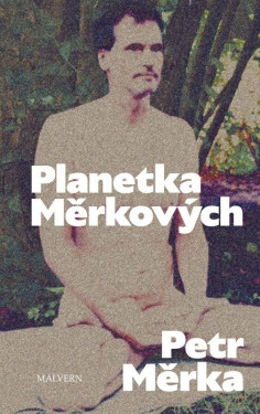 Planetka Měrkových - Petr Měrka