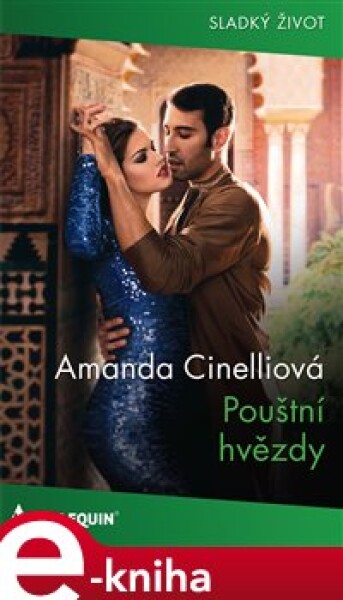 Pouštní hvězdy - Amanda Cinelliová e-kniha