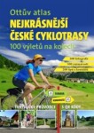 Ottův atlas Nejkrásnější české cyklotrasy Ivo Paulík