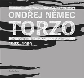 Torzo Ondřej Němec