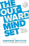 The Outward Mindset - Institute Arbinger
