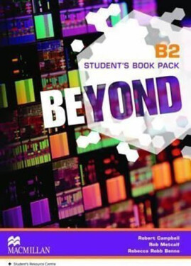 Beyond B2: Student´s Book Pack - Benne, Rebecca Robb