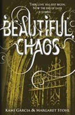 Beautiful Chaos - Margaret Stohlová