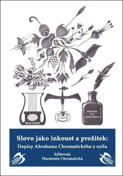 Slovo jako inkoust a prožitek - Harmonia Chromatická