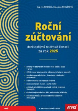 Roční zúčtování daně z příjmů ze závislé činnosti - Ing. Iva Rindová, Ing. Jana Rohlíková