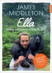 Ella: Fenka, která mi zachránila život - James Middleton