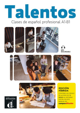 Talentos A1-B1 - Edición híbrida Libro del alumno/Cuaderno de ejercicios + Campus (12 meses)
