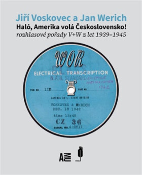 Haló, Amerika volá Československo! - Jan Werich, Jiří Voskovec