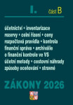 Zákony I/B 2026 Účetní zákony - Účetnictví, o cenách, platební styk, oceňování majetku, archivnictví a spisová služba, celní zákon, o finanční správě ČR