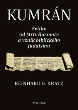Kumrán - Reinhard G. Kratz
