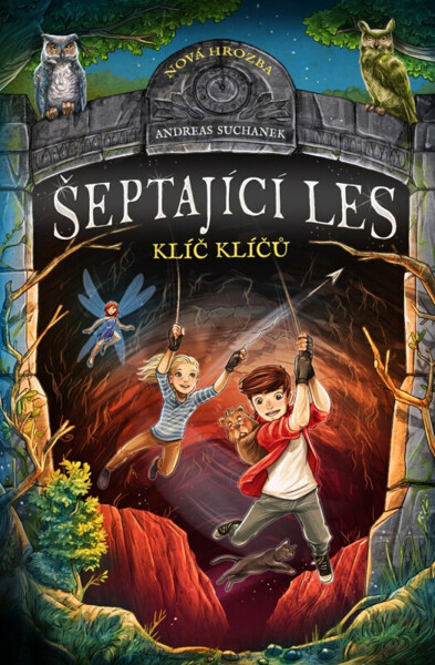 Šeptající les 5 - Klíč klíčů - Andreas Suchanek