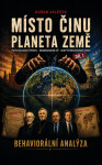 Místo činu planeta Země - Dušan Valeček