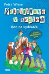 Detektivové v sedlech 3 - Hon na vyděrače - Petra Wiese