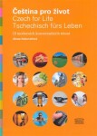 Čeština pro život/Czech for Life/Tschechisch fürs Leben