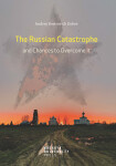 The Russian Catastrophe and Chances to Overcome It - Andrej Zubov