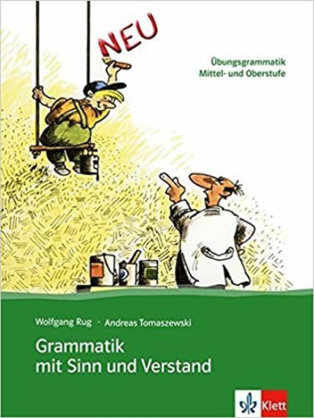 Grammatik mit Sinn und Verstand – Übungsbuch - Wolfgang Rug