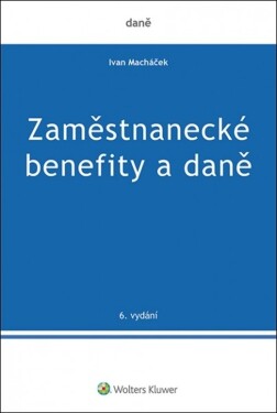 Zaměstnanecké benefity daně