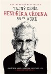 Tajný deník Hendrika Groena Hendrik Groen