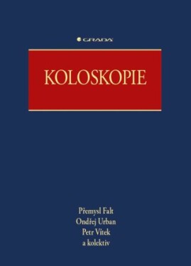 Koloskopie - Přemysl Falt, Ondřej Urban, Petr Vítek - e-kniha