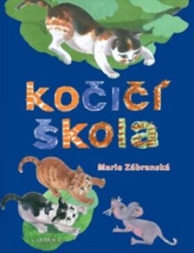 Kočičí škola Marie Zábranská