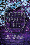 Dotek jako led - Jennifer L. Armentroutová