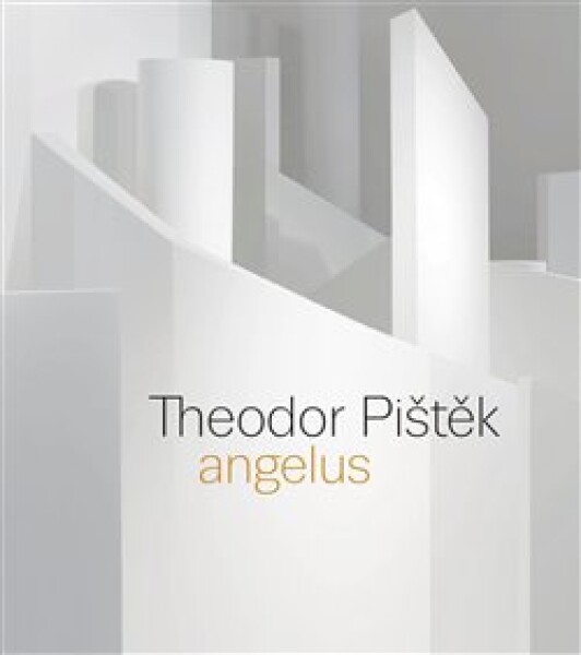 Theodor Pištěk Angelus Martin Dostál, Michal Novotný, Tereza Petišková, Jiří Šetlík, Pavel Vančát