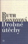 Drobné útěchy Ruth Bondyová