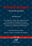 Ronald Reagan - Václav Klaus, Hynek Fajmon, Jan Skopeček, Jiří Brodský, John O’Sullivan