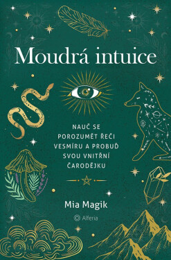 Moudrá intuice - Mia Magik