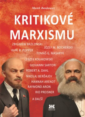 Kritikové marxismu - Marek Bankowicz