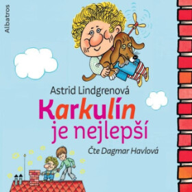 Karkulín je nejlepší - Astrid Lindgrenová - audiokniha