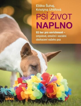 Psí život naplno - Eliška Šuhaj