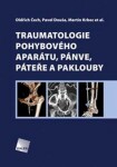 Traumatologie pohybového aparátu, pánve, páteře paklouby