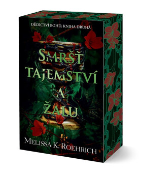 Smršť tajemství a žalu - Melissa K. Roehrich