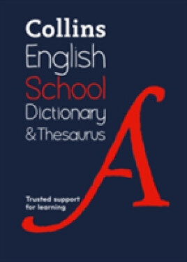 Collins School Dictionary & Thesaurus PB (2nd Edition) - Collins Dictionaries