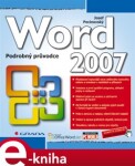 Word 2007. podrobný průvodce - Josef Pecinovský e-kniha