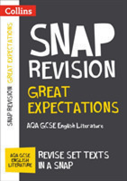 Great Expectations: AQA GCSE 9-1 English Literature Text Guide - Collins GCSE