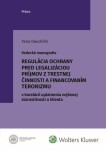 Regulácia ochrany pred legalizáciou príjmov z trestnej činnosti