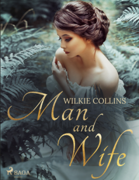 Man and Wife - Wilkie Collins - e-kniha