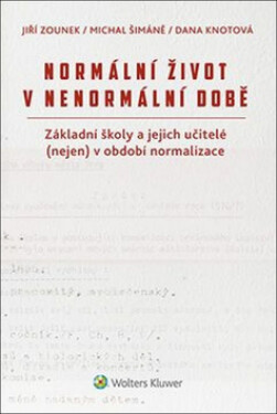 Normální život nenormální době
