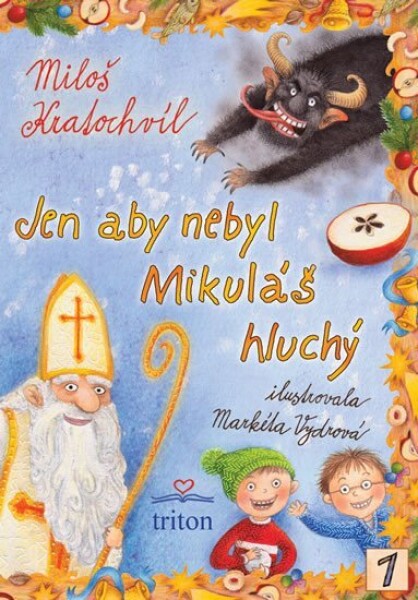 Jen aby nebyl Mikuláš hluchý - Miloš Kratochvíl